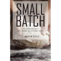 Small Batch: Local, Organic, and Sustainable Church