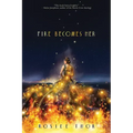 Fire Becomes Her