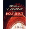 Miracles And Manifestations Of The Holy Spirit In The History Of The Church