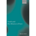 Truth and the Absence of Fact