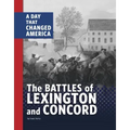 The Battles of Lexington and Concord: A Day That Changed America