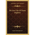 The New Life of Dante Alighieri