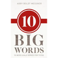 Ten Big Words: 10-Word Bible Verses for Teens