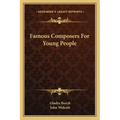 Famous Composers For Young People