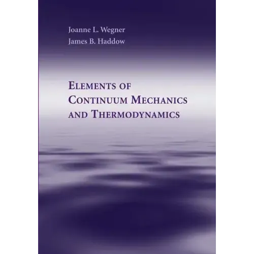 Elements of Continuum Mechanics and Thermodynamics