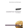 Cognitive Therapy in a Nutshell