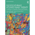 Socioculturally Attuned Family Therapy: Guidelines for Equitable Theory and Practice