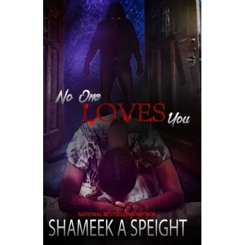 No One Loves You
