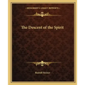 The Descent of the Spirit