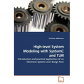 High-level System Modeling with SystemC and TLM