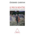 Price of Well-being / Le Prix du bien-être: Psychotropes et société