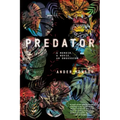 Predator: A Memoir, a Movie, an Obsession