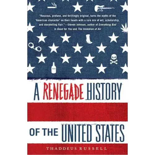 A Renegade History of the United States
