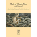 Music in Tolkien's Work and Beyond