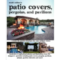 Scott Cohen's Patio Covers, Pergolas, and Pavilions
