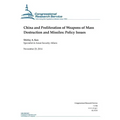 China and Proliferation of Weapons of Mass Destruction and Missiles: Policy Issues