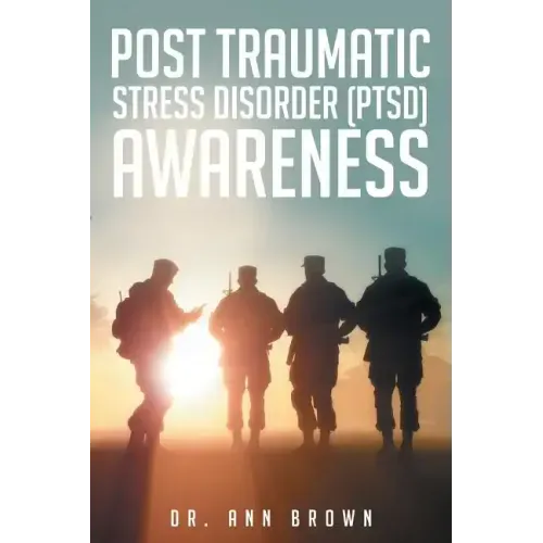 Post Traumatic Stress Disorder (PTSD) Awareness