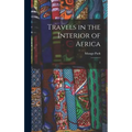 Travels in the Interior of Africa: 1