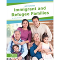 Immigrant and Refugee Families