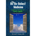 The Ho-Ho-Holiest Medicine: Exploring the Power of Divine Laughter