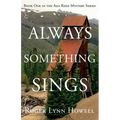 Always Something Sings
