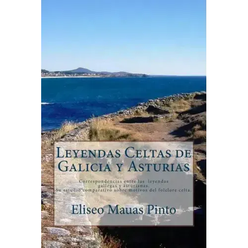 Leyendas Celtas de Galicia y Asturias