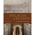 Palaces of Reason: The Royal Residences of Bourbon Naples