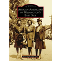 African Americans of Wilmington's East Side