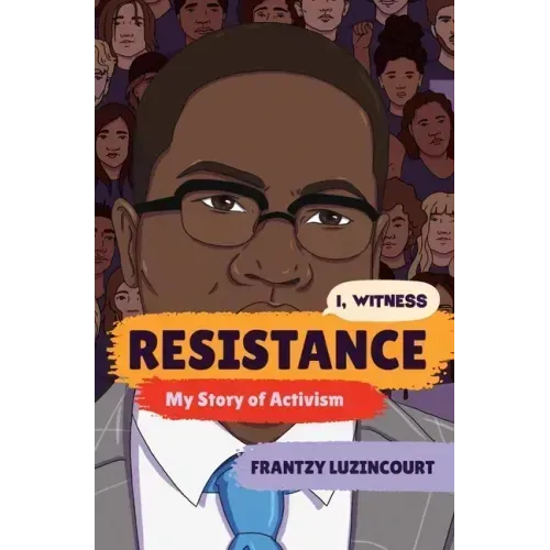 Resistance: My Story of Activism