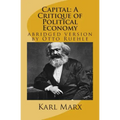 Capital: A Critique of Political Economy: abridged version by Otto Ruehle
