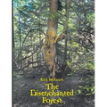The Disenchanted Forest