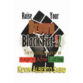 Raise Your Brown Black Fist: The Political Shouts of an Angry Afro Latino