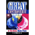 The Great Controversy & The Bible Made Plain