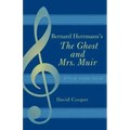 Bernard Herrmann's The Ghost and Mrs. Muir: A Film Score Guide