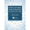 Ethics of Data and Analytics: Concepts and Cases