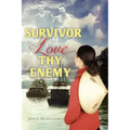 Survivor Love Thy Enemy