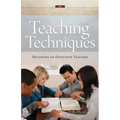 Teaching Techniques: Becoming an Effective Teacher