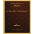 An Exposition of Freemasonry