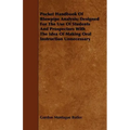 Pocket Handbook Of Blowpipe Analysis; Designed For The Use Of Students And Prospectors With The Idea Of Making Oral Instruction Unnecessary