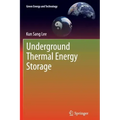 Underground Thermal Energy Storage