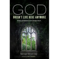 God Doesn't Live Here Anymore: Decline and Resilience in the Canadian Church