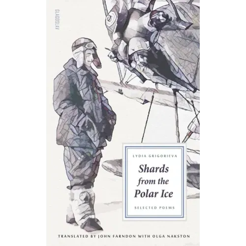 Shards from the Polar Ice: Selected Poems
