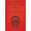The Gospel of the Red Man: An Indian Bible