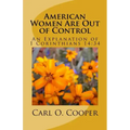 American Women Are Out of Control: Are Women of the Church Next?
