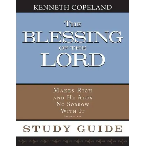 The Blessing of the Lord Maketh Rich Study Guide