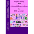 English Slang and Colloquial Expressions for ESL Learners