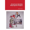 American Zombie Deprogram Project