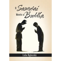 A Samurai Meets a Buddha