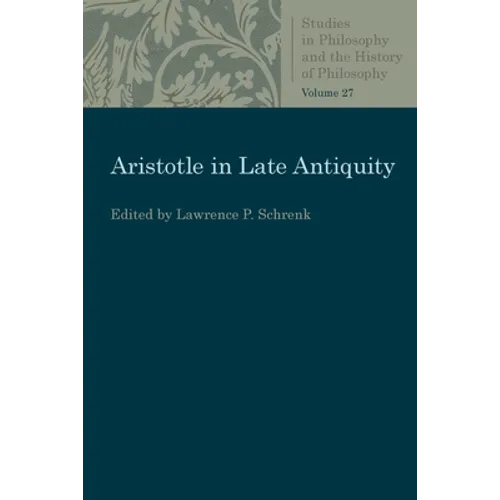Aristotle in Late Antiquity