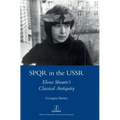 SPQR in the USSR: Elena Shvarts's Classical Antiquity